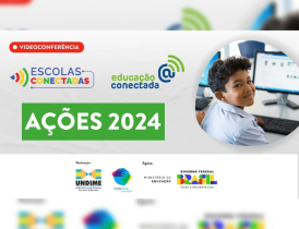 Educação Conectada - Ações 2024